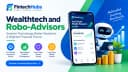 Wealthtech & Robo-Advisors: Complete Guide 2026 | Fintech